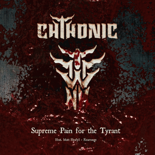 Chthonic : Supreme Pain for the Tyrant (Rearrange)